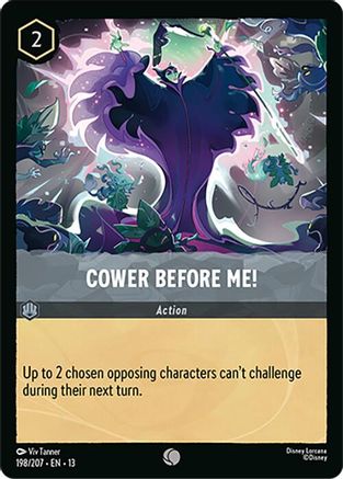 Cower Before Me! | Cold Foil (198/204) [Attack of the Vine]