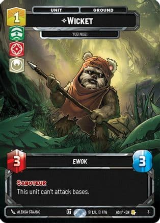 Wicket - Yub Nub! |  (3)  [Ashes of the Empire  Weekly Play Promos]