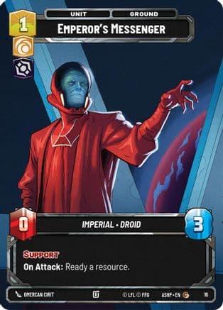 Emperor's Messenger |  (16)  [Ashes of the Empire  Weekly Play Promos]