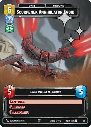 Scorpenek Annihilator Droid (Foil) | Foil (22)  [Ashes of the Empire  Weekly Play Promos]