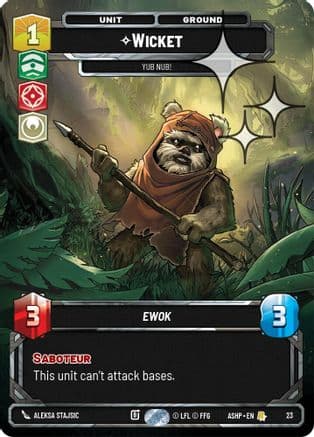 Wicket - Yub Nub! (Foil) | Foil (23)  [Ashes of the Empire  Weekly Play Promos]
