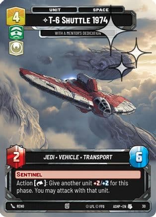 T-6 Shuttle 1974 - With a Mentor's Dedication (Foil) | Foil (30)  [Ashes of the Empire  Weekly Play Promos]
