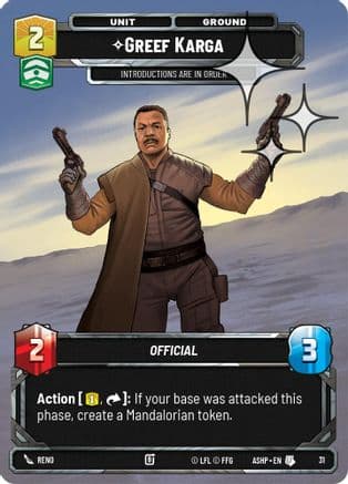 Greef Karga (Foil) | Foil (31)  [Ashes of the Empire  Weekly Play Promos]