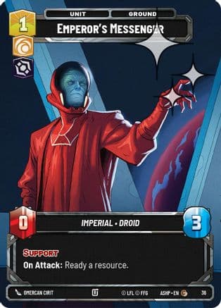 Emperor's Messenger (Foil) | Foil (36)  [Ashes of the Empire  Weekly Play Promos]