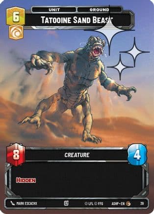Tatooine Sand Beast (Foil) | Foil (39)  [Ashes of the Empire  Weekly Play Promos]