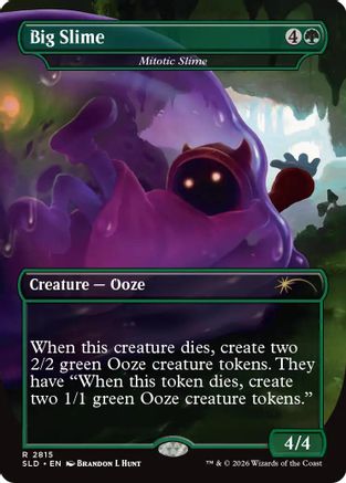 Big Slime - Mitotic Slime |  Foil (2815) [Secret Lair Drop Series]