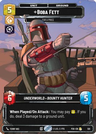 Boba Fett - For a Price (Participation) | Foil (120)  [Galactic Championship 2026]