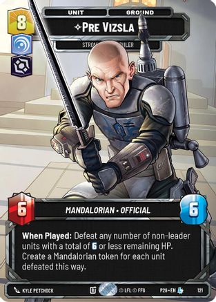Pre Vizsla - Strong-Willed Ruler (Participation) | Foil (121)  [Galactic Championship 2026]