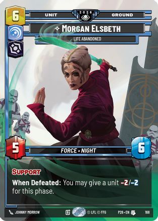 Morgan Elsbeth - Life Abandoned | Foil (168)  [Galactic Championship 2026]