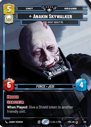 Anakin Skywalker - You Were Right About Me | Foil (176)  [Galactic Championship 2026]