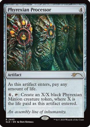 Phyrexian Processor |  (2445) [Secret Lair Drop Series]