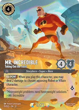 Mr. Incredible - Taking Out the Trash | Holofoil (15) [D23 Promos]
