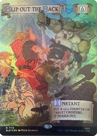 Slip Out the Back (Out Of Sight Foil) |  Foil (7115) [Secret Lair Drop Series]