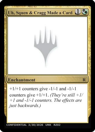 Uh, Squen & Cragg Made a Card |  () [Un-Known Event Playtest Cards]