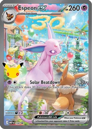 Espeon ex (30th Celebration) 108- ME Mega Evolution Promo Holofoil