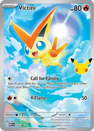 Victini (30th Celebration) 102- ME Mega Evolution Promo Holofoil