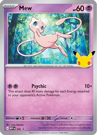 Mew (30th Celebration) 105- ME Mega Evolution Promo Holofoil