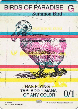 Birds of Paradise (0313) |  (313) [Secret Lair x MSCHF: The Zeta Set]