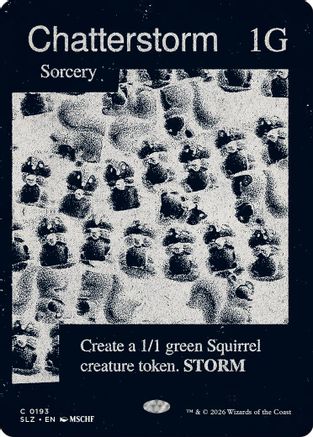 Chatterstorm (0193) |  (193) [Secret Lair x MSCHF: The Zeta Set]