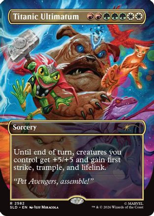 Titanic Ultimatum (2582) |  Foil (2582) [Secret Lair Drop Series]