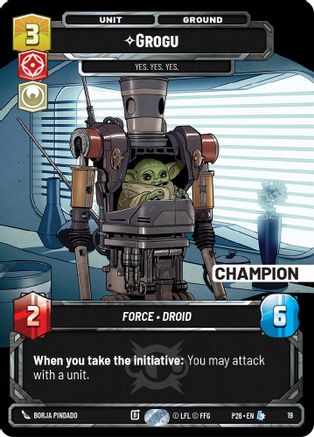 Grogu -  Yes. Yes. Yes. (Champion) | Foil (16)  [Sector and Regional Promos Season 2]
