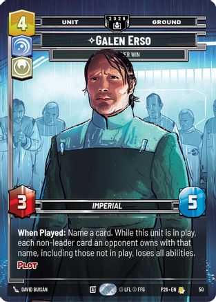 Galen Erso - You'll Never Win | Foil (50)  [Sector and Regional Promos Season 2]