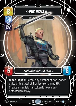 Pre Vizsla - Strong-Willed Ruler | Foil (235)  [Sector and Regional Promos Season 2]