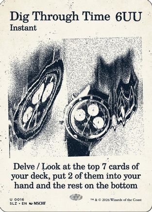 Dig Through Time (0016) |  (016) [Secret Lair x MSCHF: The Zeta Set]