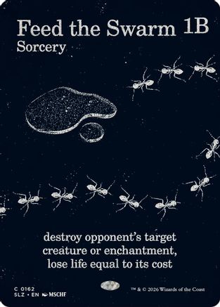 Feed the Swarm (0162) |  (162) [Secret Lair x MSCHF: The Zeta Set]