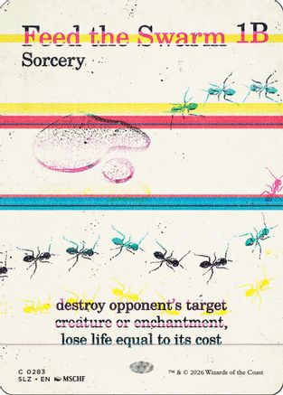 Feed the Swarm (0283) |  (283) [Secret Lair x MSCHF: The Zeta Set]