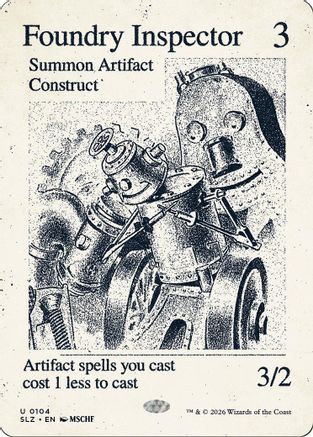 Foundry Inspector (0104) |  (104) [Secret Lair x MSCHF: The Zeta Set]