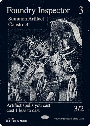 Foundry Inspector (0225) |  (225) [Secret Lair x MSCHF: The Zeta Set]
