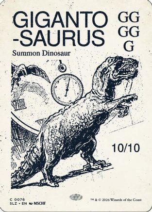 Gigantosaurus (0076) |  (076) [Secret Lair x MSCHF: The Zeta Set]