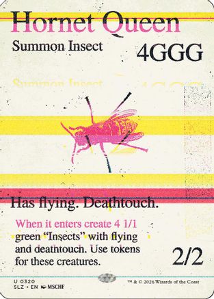 Hornet Queen (0320) |  (320) [Secret Lair x MSCHF: The Zeta Set]