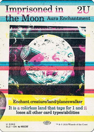 Imprisoned in the Moon (0262) |  (262) [Secret Lair x MSCHF: The Zeta Set]