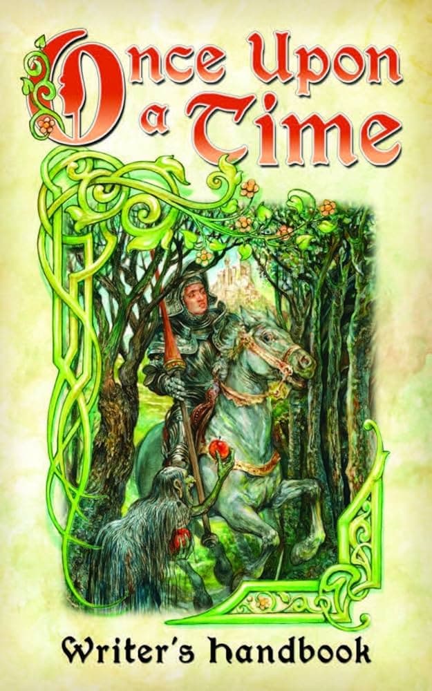 Once Upon a Time (3rd Edition) | Writer's Handbook