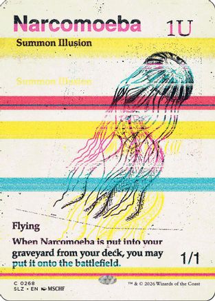 Narcomoeba (0268) |  (268) [Secret Lair x MSCHF: The Zeta Set]