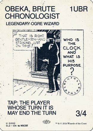 Obeka, Brute Chronologist (0092) |  (092) [Secret Lair x MSCHF: The Zeta Set]