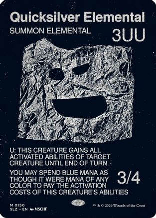 Quicksilver Elemental (0150) |  (150) [Secret Lair x MSCHF: The Zeta Set]
