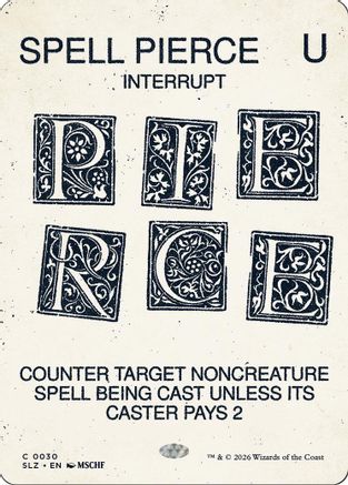 Spell Pierce (0030) |  (030) [Secret Lair x MSCHF: The Zeta Set]