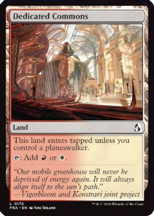 Dedicated Commons |  (175) [Reality Fracture]