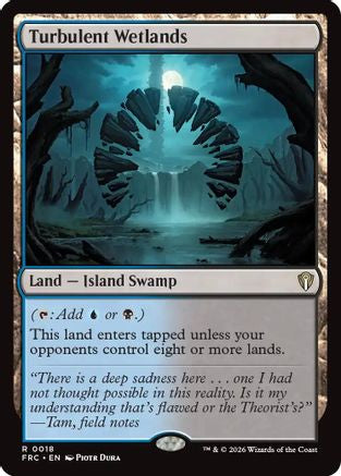 Turbulent Wetlands |  (018) [Commander: Reality Fracture]