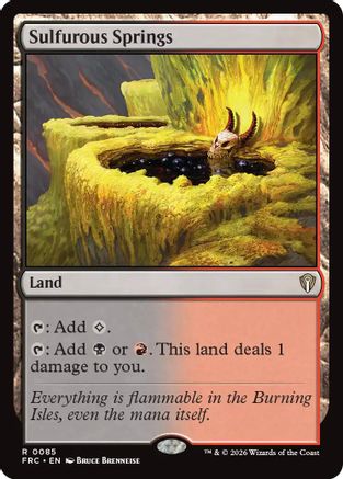 Sulfurous Springs |  (085) [Commander: Reality Fracture]