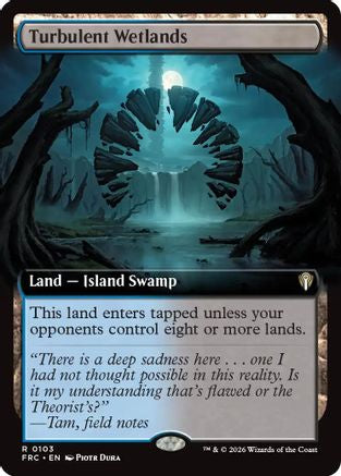 Turbulent Wetlands (Extended Art) |  (103) [Commander: Reality Fracture]