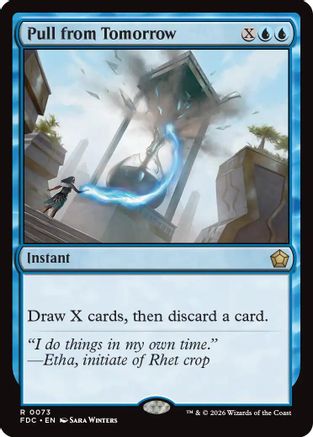 Pull from Tomorrow |  (073) [Commander: Foundations]