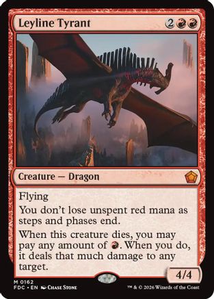 Leyline Tyrant |  (162) [Commander: Foundations]