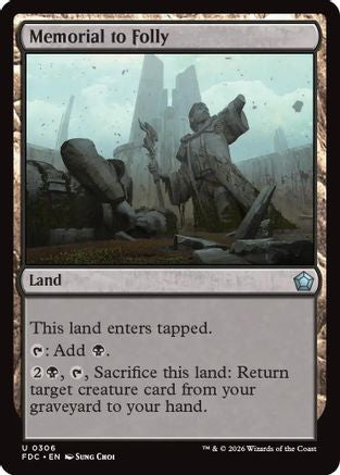 Memorial to Folly |  (306) [Commander: Foundations]