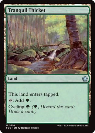 Tranquil Thicket |  (316) [Commander: Foundations]