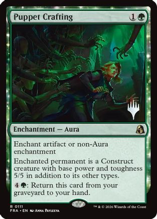 Puppet Crafting |  Foil (111) [Promo Pack: Reality Fracture]