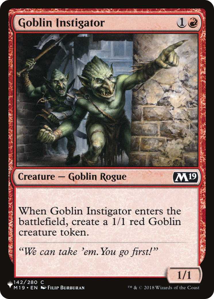 Goblin Instigator |  (M19-142) [The List]